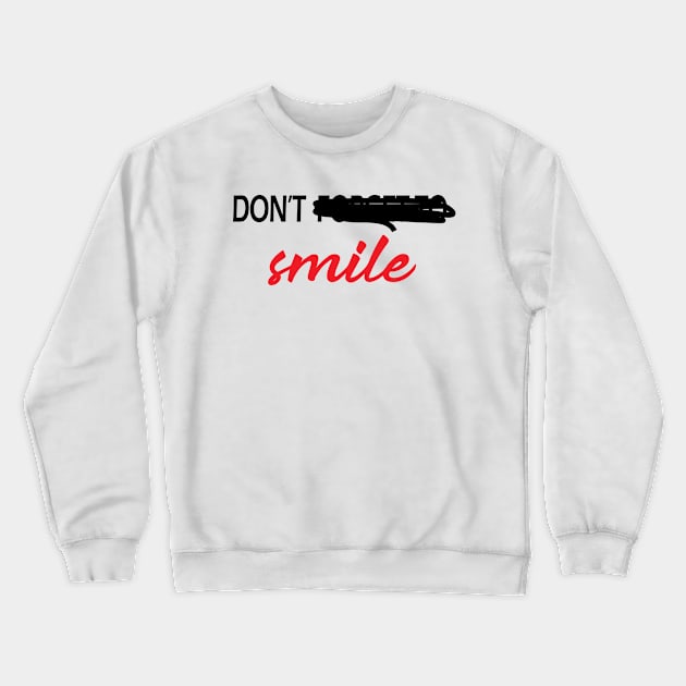 Don't Smile - Joker Crewneck Sweatshirt by olivergraham